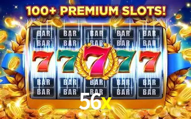 Descubra o Mundo do Cassino Online com 56x